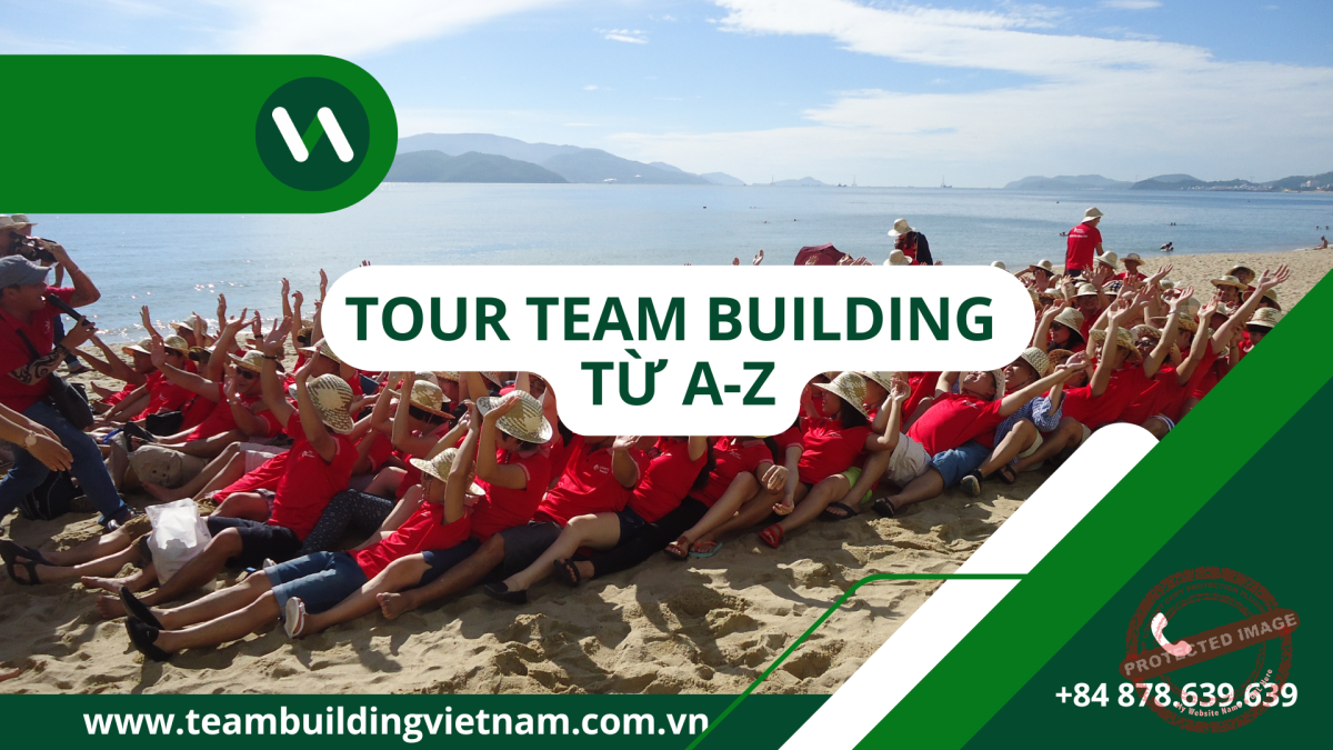 Tour Team Building, Du Lịch Team Building, Tour Teambuilding Trọn Gói, Tour Trọn Gói Cho Doanh Nghiệp